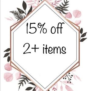 Bundle 2+ items and I’ll give you a 15% discount